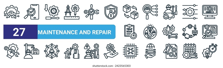 set of 27 outline web maintenance and repair icons such as autonomous car, analyze, down time, analysis, sustainable energy, constructor, components, solution vector thin line icons for web design,