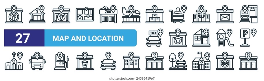 conjunto de 27 mapas web esquemáticos e iconos de ubicación como restaurante, banco, veterinario, carrito de la compra, tienda de ropa, estación de autobuses, inodoro, vector de inodoro, iconos de línea delgada para el diseño web, aplicación móvil.