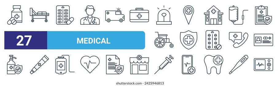 conjunto de 27 iconos médicos web esquemáticos como medicamentos, cama de hospital, píldora, centro médico, protección, pomada, jeringa, ecg monitor vector línea delgada iconos para el diseño web, aplicación móvil.
