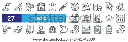 set of 27 outline web medical icons such as eye drops, syringe, pregnant, pill, x rays, pill, blood donor, health vector thin line icons for web design, mobile app.
