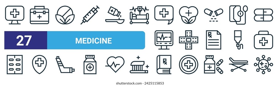 set of 27 outline web medicine icons such as online phary, medical kit, pill, healthy, band aid, hospital, book medical, bacteria vector thin line icons for web design, mobile app.