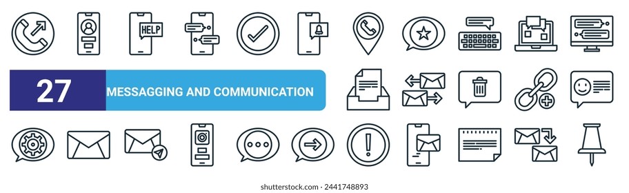 conjunto de 27 iconos de mensajería web esquemática y comunicación como llamada telefónica, contacto, ayuda, burbuja de chat, sobre, sobre, , vector pin línea delgada iconos para el diseño web, aplicación móvil.