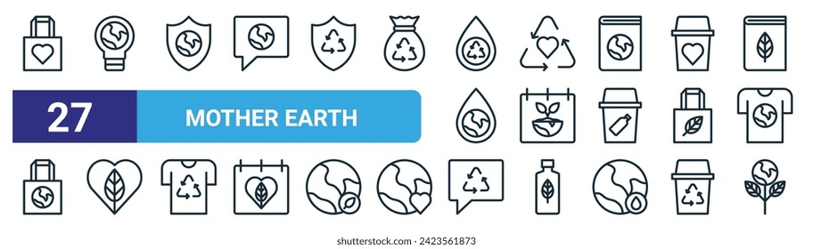 conjunto de 27 iconos de la web madre tierra como la bolsa de tote, la energía ecológica, salvar el planeta, el reciclaje, el día de la tierra, eco-friendly, chat, iconos de la línea delgada de los vectores ecológicos para el diseño web, aplicación móvil.