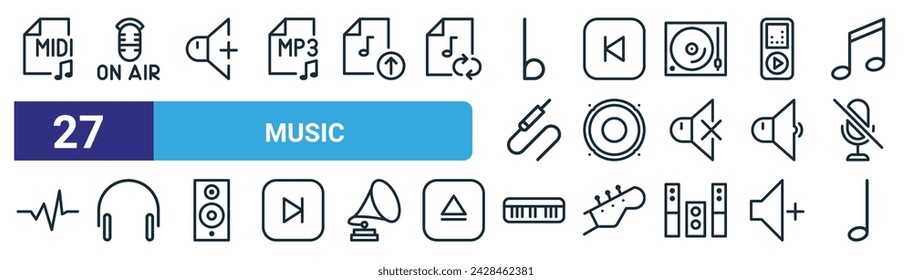 conjunto de 27 iconos de música web esquemática como midi, al aire, volumen, anterior, altavoz, cabeza, sintetizador, vector de música, iconos de línea delgada para diseño web, aplicación móvil.