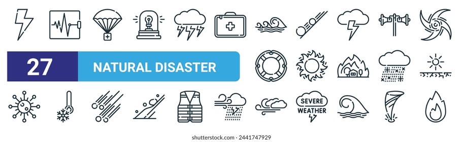 conjunto de 27 iconos de desastres naturales web esquemáticos como relámpagos, sismógrafo, primeros auxilios, deslizamiento de nieve, sol, baja temperatura, tormenta, vector de fuego, iconos de línea delgada para diseño web, aplicación móvil.