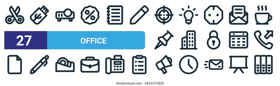 set of 27 outline web office icons such as scissor, flash disk, projector, idea, office, pen, megaphone, folder vector thin line icons for web design, mobile app.