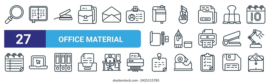 set of 27 outline web office material icons such as loupe, open book, stapler, cutter, correction fluid, laptop computer, note, envelope vector thin line icons for web design, mobile app.