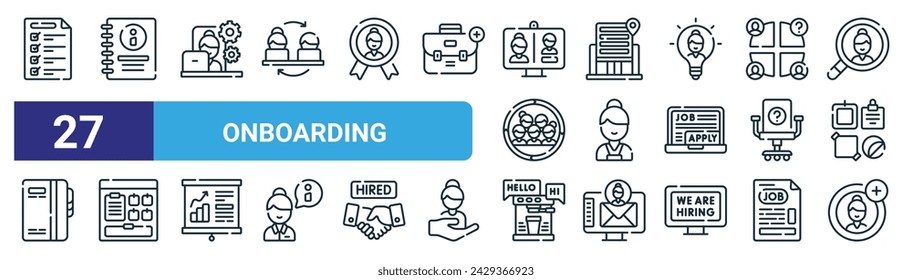 set of 27 outline web onboarding icons such as requirement, information, onboarding, building, employee, mood board, introduction, new hire vector thin line icons for web design, mobile app.