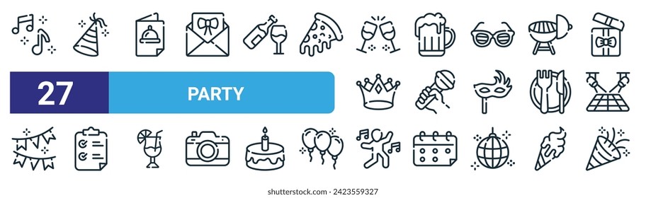 set of 27 outline web party icons such as music, party, menu, beer, karaoke, guest, dancing, party vector thin line icons for web design, mobile app.