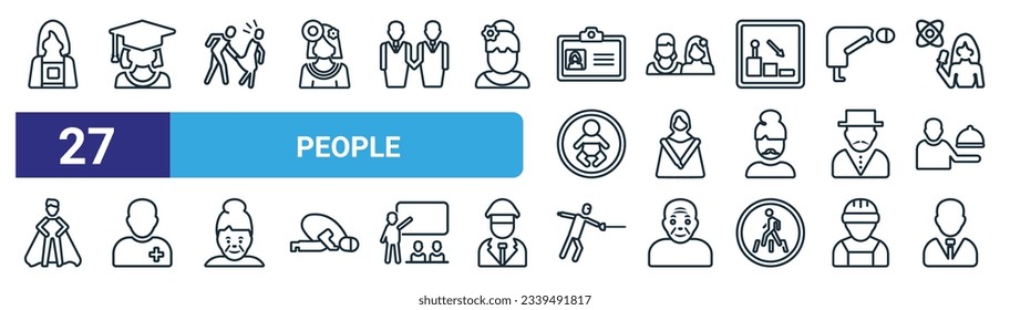 set of 27 outline web people icons such as norwegian, students graduation hat, sexual harassment, lesbian couple, qiyam, pacient, fencing attack, bussiness man vector thin line icons for web design,