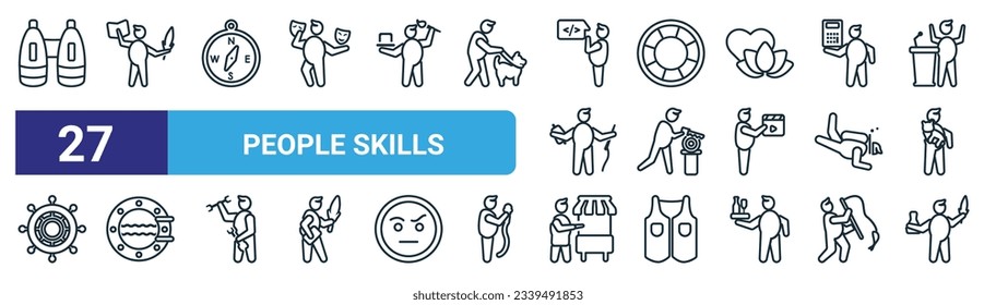 set of 27 outline web people skills icons such as big binoculars, poet, big compass, rescue tube, carpenter, boat porthole, seller, calligraphist vector thin line icons for web design, mobile app.