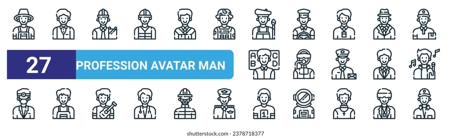 set of 27 outline web profession avatar man icons such as farmer, waiter, architect, taxi driver, snorkeling, barista, soccer player, technician vector thin line icons for web design, mobile app.