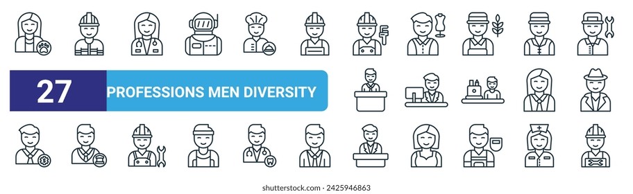 set of 27 outline web professions men diversity icons such as veterinarian, firefighter, physician, fashion de, clerk, banker, host, laborer vector thin line icons for web design, mobile app.