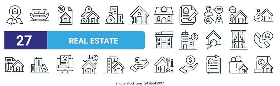 set of 27 outline web real estate icons such as location, sofa, real estate, contract, building, promotion, maintenance, real estate vector thin line icons for web design, mobile app.