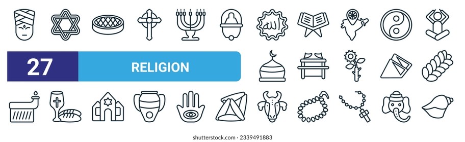 set of 27 outline web religion icons such as hindu, star of david, cake, reading quran, ark of the convenant, communion, sacred cow, conch shell vector thin line icons for web design, mobile app.