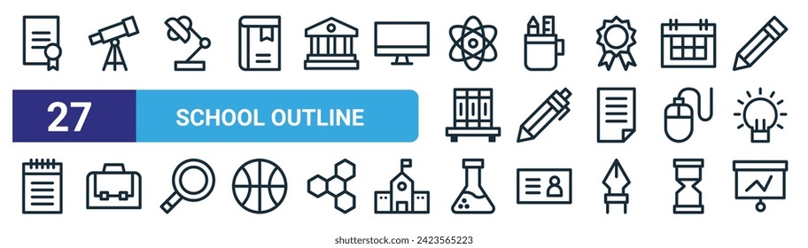 set of 27 outline web school outline icons such as certificate, telescope, study lamp, pencil case, pen, briefcase, flask, presentation vector thin line icons for web design, mobile app.