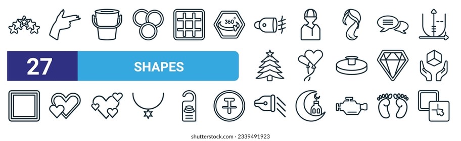set of 27 outline web shapes icons such as 5 stars, finger gun, empty bucket, mongolian, a pair of baloons of hearts, big heart and little heart, low beam, paint selection vector thin line icons for