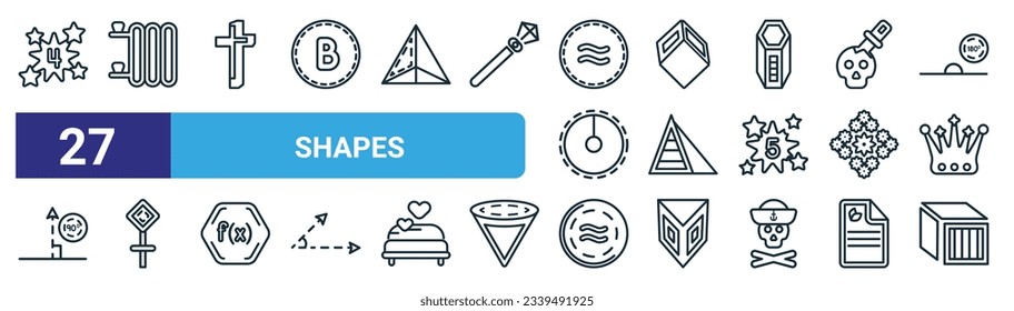 set of 27 outline web shapes icons such as star with number four, radiators, christian cross, cube geometrical, triangular pyramid from top view, pallas, is approximately equal to, rectangular prism