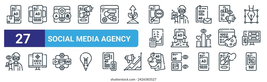 set of 27 outline web social media agency icons such as ad, ad, translation, strategist, ad, target, view, tings vector thin line icons for web design, mobile app.