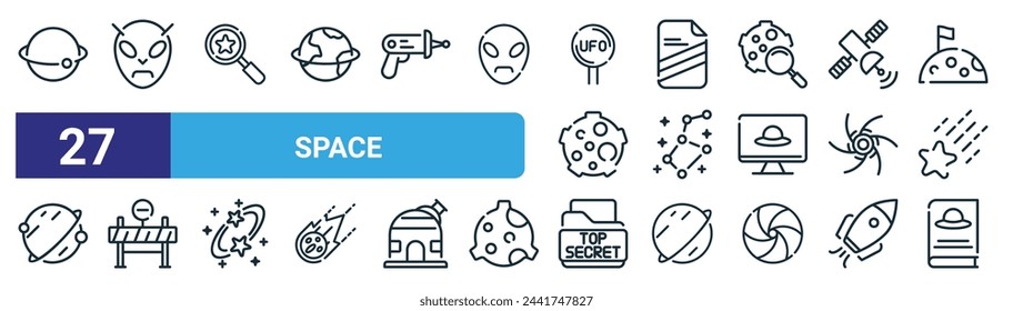 set of 27 outline web space icons such as orbit, alien, research, top secret, constellation, do not cross, top secret, magazine vector thin line icons for web design, mobile app.