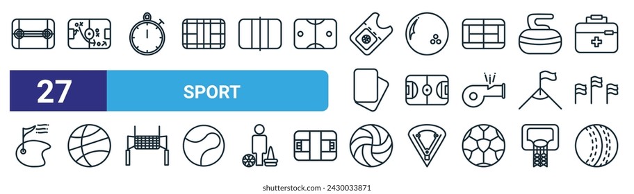 set of 27 outline web sport icons such as curling, strategy, stopwatch, bowling, football field, basketball, volleyball, cricket vector thin line icons for web design, mobile app.