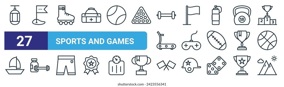 set of 27 outline web sports and games icons such as punching bag, flag, rollerskate, racing flag, gamepad, pills, racing flag, mountain vector thin line icons for web design, mobile app.