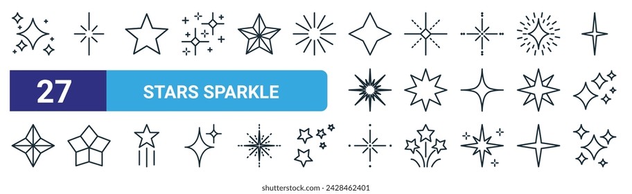 set of 27 outline web stars sparkle icons such as star, star, star, sparkle, sparkle, vector thin line icons for web design, mobile app.