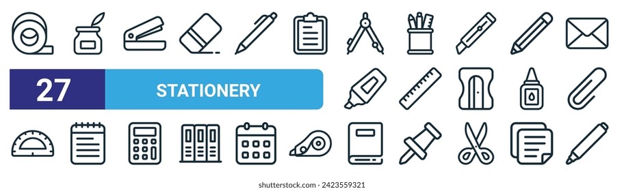 set of 27 outline web stationery icons such as tape, ink, stapler, pencil case, ruler, notebook, book, marker vector thin line icons for web design, mobile app.