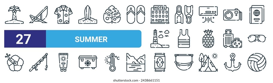 set of 27 outline web summer icons such as coconut tree, lounger, shirt, fins, sleeveless, fishing, canned drink, volley ball vector thin line icons for web design, mobile app.