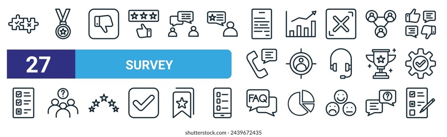 set of 27 outline web survey icons such as puzzle, medal, dislike, trend, audience, question, faq, feedback vector thin line icons for web design, mobile app.