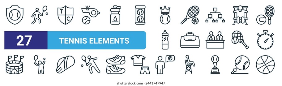 set of 27 outline web tennis elements icons such as badge, tennis player, badge, tennis, bag, player, referee, basket ball vector thin line icons for web design, mobile app.