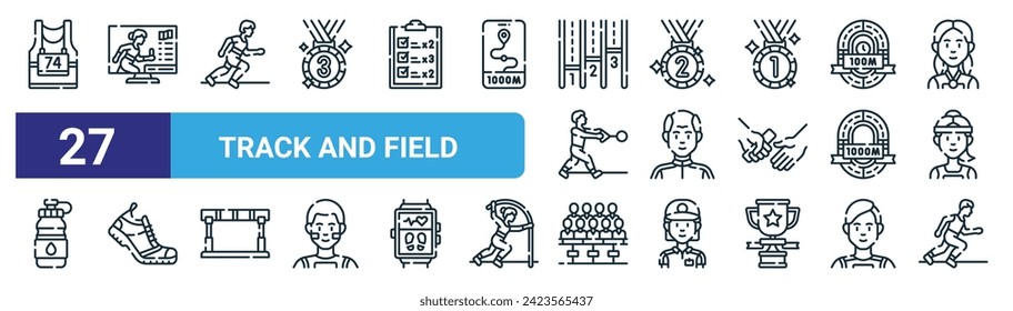 set of 27 outline web track and field icons such as t shirt, tv, runner, silver medal, coach, running shoes, spectators, runner vector thin line icons for web design, mobile app.
