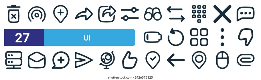 set of 27 outline web ui icons such as trash, hotspot, location, exchange, refresh, envelope, location, attach vector thin line icons for web design, mobile app.