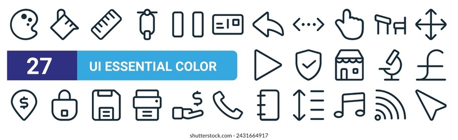 set of 27 outline web ui essential color icons such as pallet, paint bucket, ruler, pagination, protection, lock, notepad, pointer vector thin line icons for web design, mobile app.