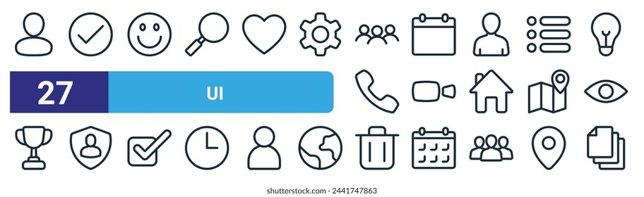 set of 27 outline web ui icons such as user, check mark, smile, calendar, camera, security, trash, paste vector thin line icons for web design, mobile app.