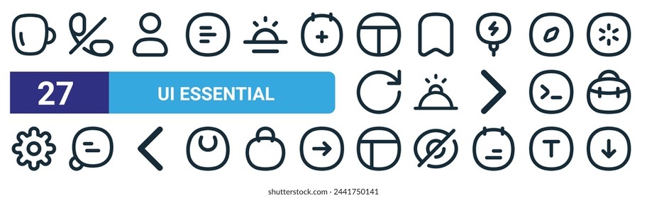 set of 27 outline web ui essential icons such as cup, call, user, saved, reserve, message, grid, down arrow vector thin line icons for web design, mobile app.