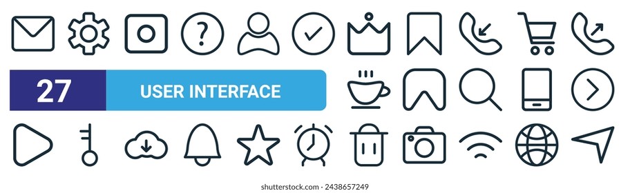 set of 27 outline web user interface icons such as mail, tings, record, bookmark, bookmark, key, bin, send vector thin line icons for web design, mobile app.