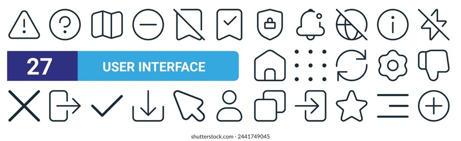 set of 27 outline web user interface icons such as warning, question mark, map, bell alarm, menu,  , copy, plus vector thin line icons for web design, mobile app.