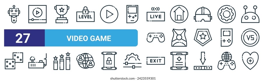 set of 27 outline web video game icons such as robot, tutorial, achievement, main menu, armor, joystick, exit, health vector thin line icons for web design, mobile app.