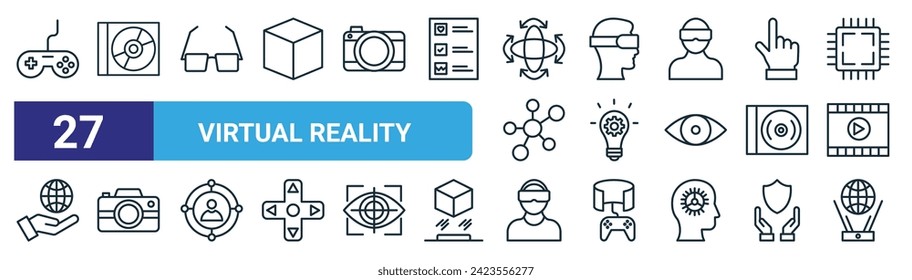 set of 27 outline web virtual reality icons such as gamepad, cd, d, d, idea, photography, d, router device vector thin line icons for web design, mobile app.