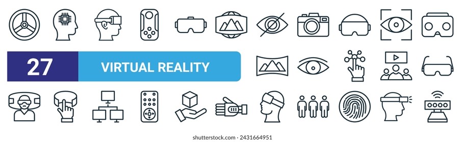 set of 27 outline web virtual reality icons such as handle, brain, d, camera, eye, d, virtual, game console vector thin line icons for web design, mobile app.