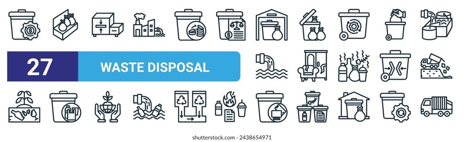 conjunto de 27 iconos de eliminación de residuos web esquemáticos como gestión de residuos, contenedor, compactador, residuos, plástico, camión de basura vector línea delgada iconos para el diseño web, aplicación móvil.