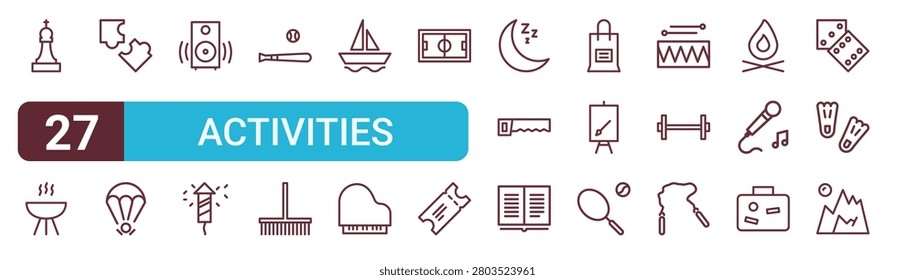 Set of 27 thin line Activities icons for app screens, websites and product dashboards. Outline vector pack featuring chess game, grill, puzzle, parachute, music box and fireworks.
