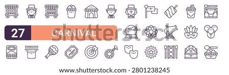Set of 27 thin line Carnival icons for app screens, websites and product dashboards. Outline vector pack featuring carriage, poster, performer, magic hat, cage and maracas.
