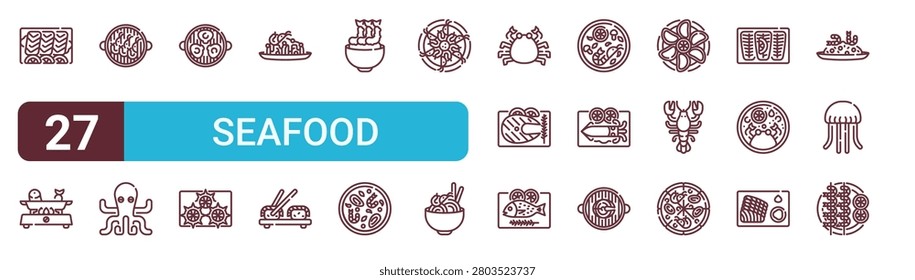 Set of 27 thin line Seafood icons for app screens, websites and product dashboards. Outline vector pack featuring sashimi, fish, Shrimp, octopus, scallop and sea urchin.
