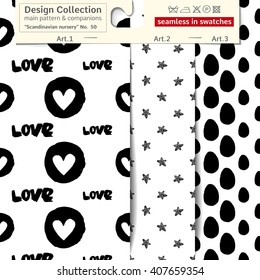Set of 3 b&w scandinavian nursery vector seamless patterns: main pattern with love and text and two companions. Scandinavian textile collection. Seamless patterns in minimalistic style