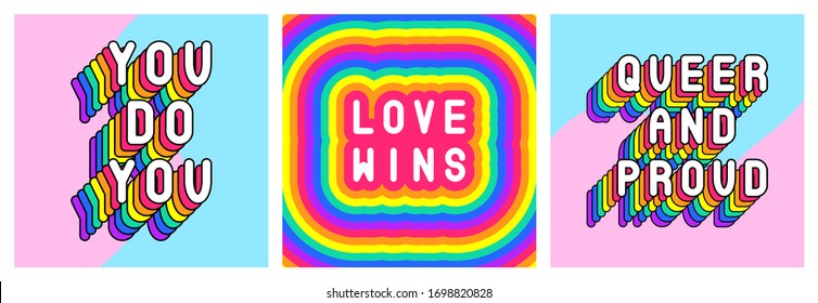 Set of 3 LGBT pride month posters “You Do You“, "Love wins", "Queer and Proud", etc. Motivational designs. Rainbow colored text slogan posters. Vector illustrations.