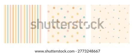 Set of 3 seamless vector patterns with pastel stripes, simple flowers and polka dots. Soft beige background with pink, yellow, blue and green colors. Minimal flat style.