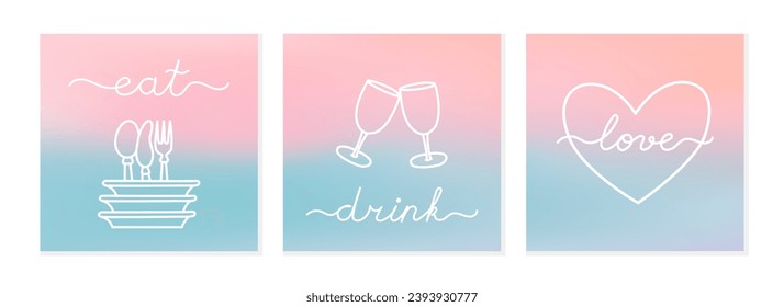 Set of 3 square illustrations with text - eat, drink, love. Kitchen romantic poster. Vector