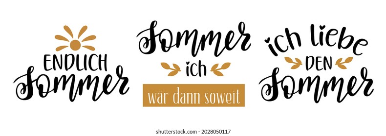 Set of 3 Summer quotes in german language hand lettering logo icon. Vector summer phrases elements for planner, calender, organizer, cards, banners, posters, mug, scrapbooking, pillow case